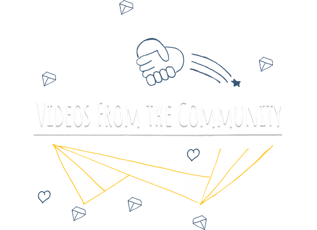 Videos from the Community